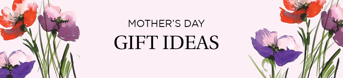 Shop Mothers Day Gifts